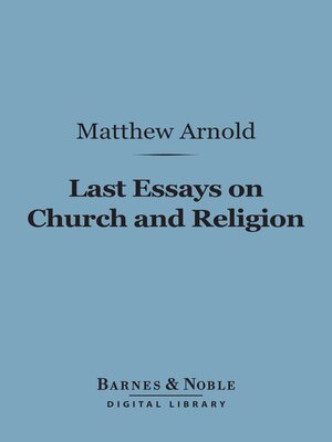 cover image of Last Essays on Church and Religion (Barnes & Noble Digital Library)